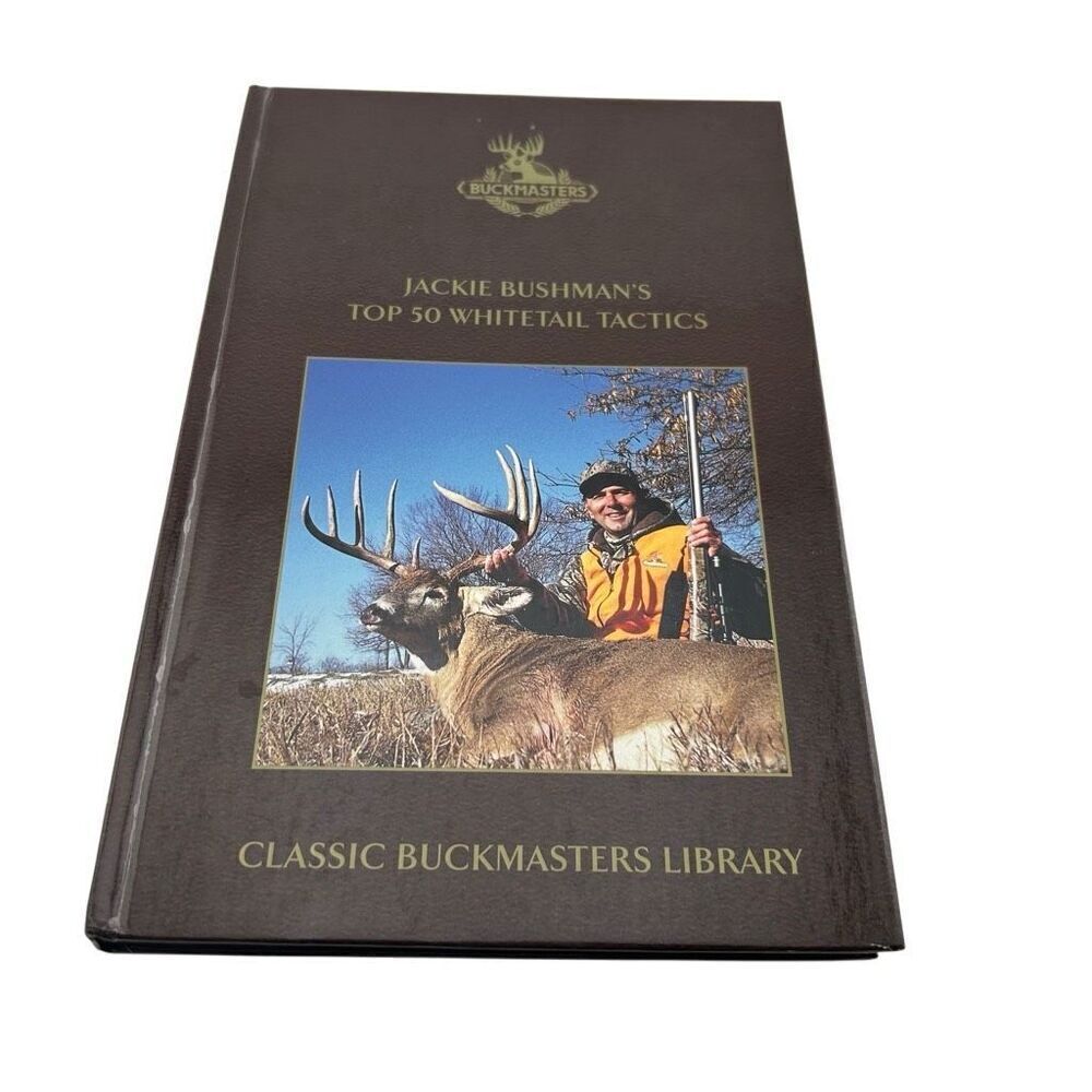 JACKIE BUSHMAN'S TOP 50 WHITETAIL TACTICS BUCKMASTERS LIBRARY 2002 LYONS PRESS